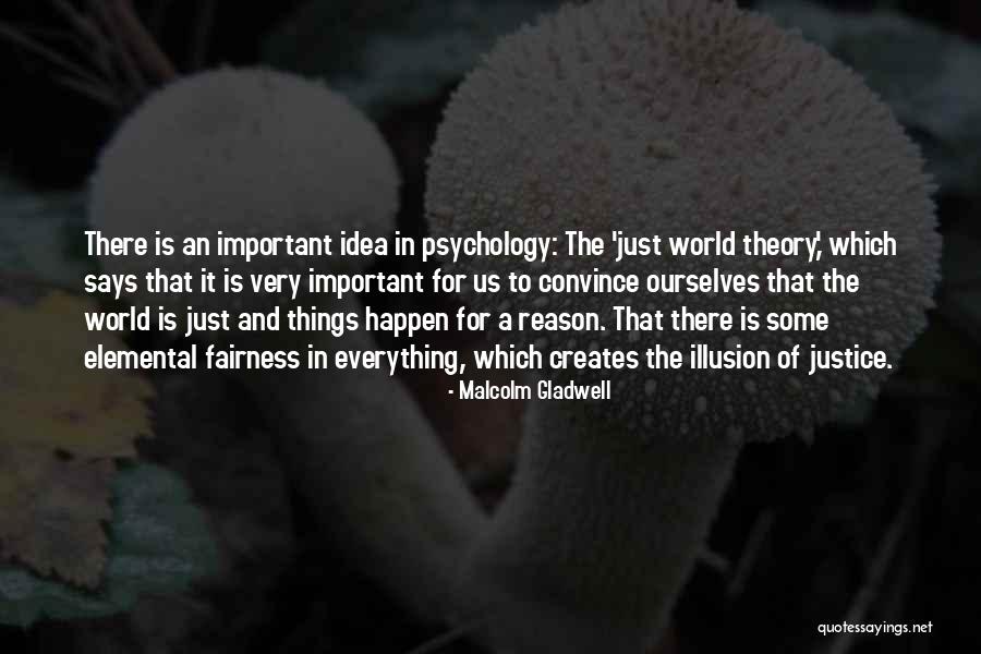 The Reason Things Happen Quotes By Malcolm Gladwell