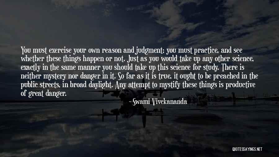 The Reason Things Happen Quotes By Swami Vivekananda The Reason Things Happen Quotes By Swami Vivekananda