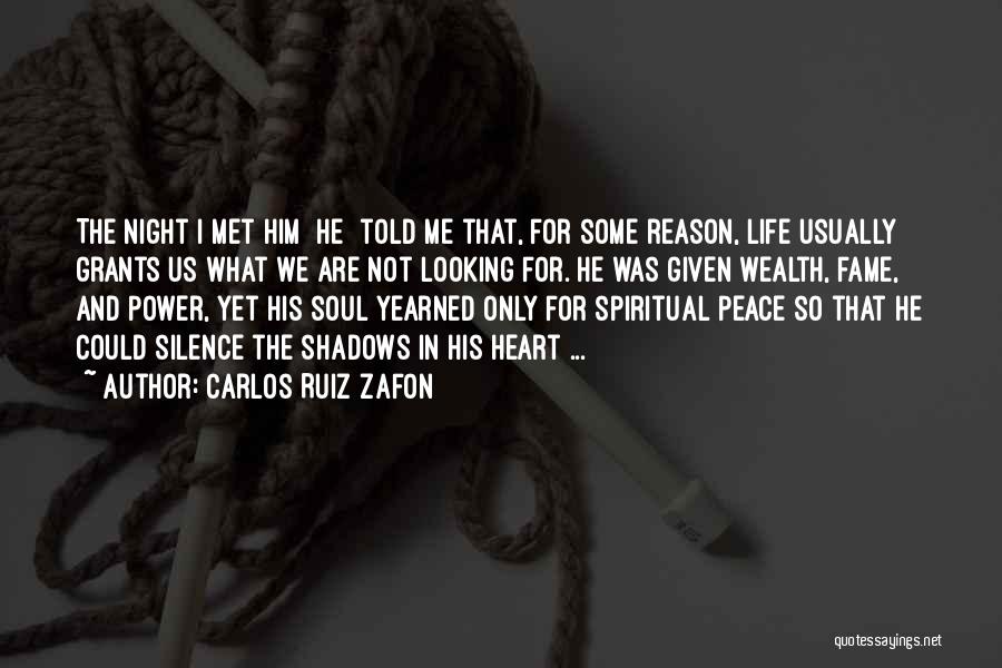 The Reason We Met Quotes By Carlos Ruiz Zafon