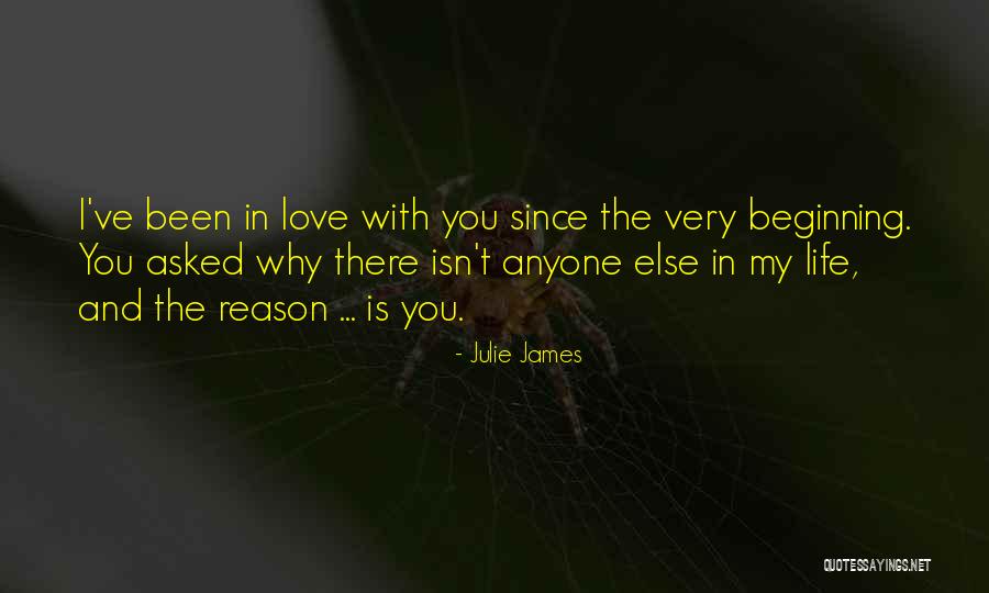 The Reason Why I Love You Quotes By Julie James The Reason Why I Love You Quotes By Julie James