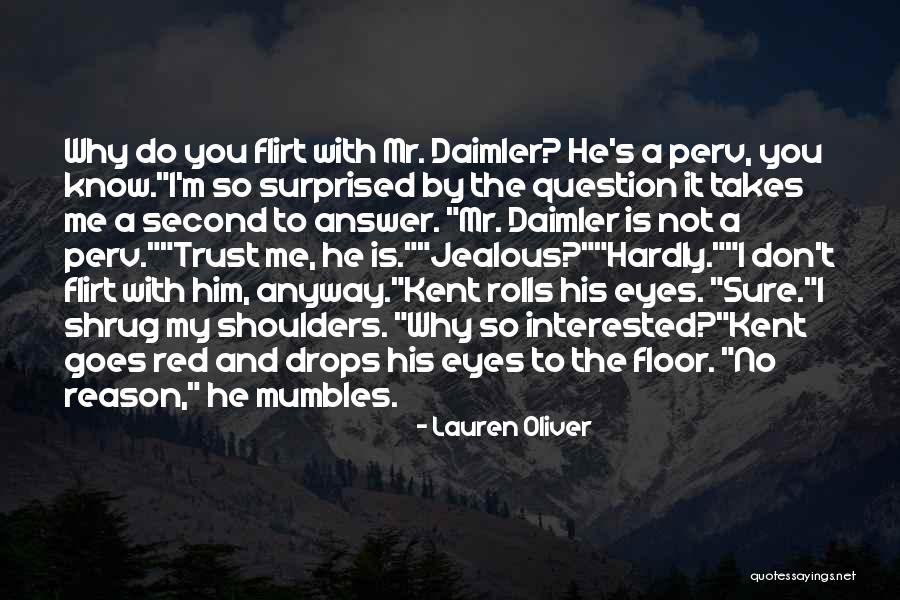 The Reason Why I Love You Quotes By Lauren Oliver The Reason Why I Love You Quotes By Lauren Oliver