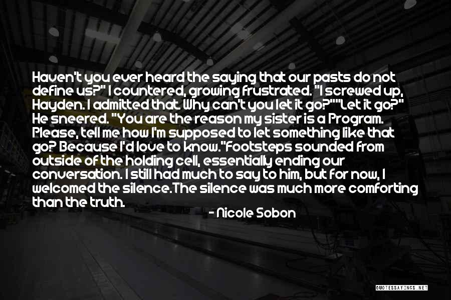 The Reason Why I Love You Quotes By Nicole Sobon The Reason Why I Love You Quotes By Nicole Sobon