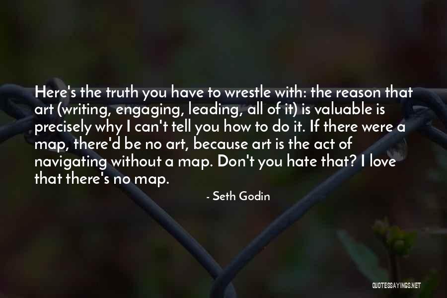 The Reason Why I Love You Quotes By Seth Godin The Reason Why I Love You Quotes By Seth Godin