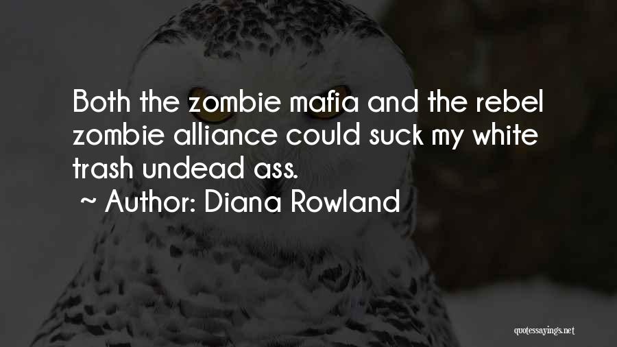 The Rebel Alliance Quotes By Diana Rowland