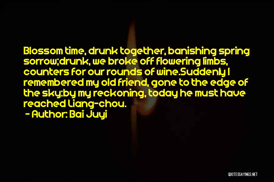 The Reckoning Quotes By Bai Juyi