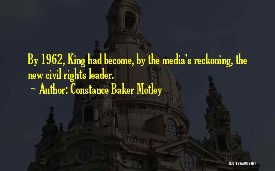 The Reckoning Quotes By Constance Baker Motley