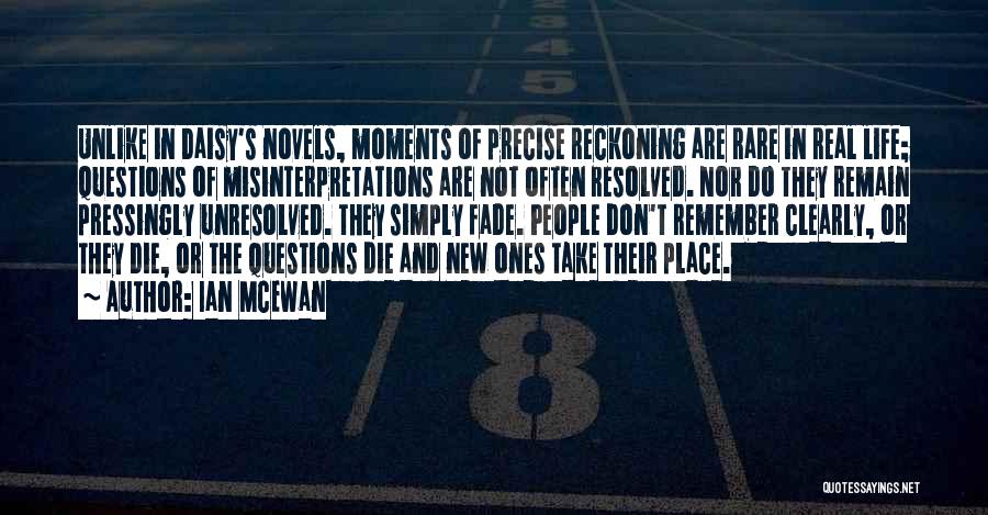 The Reckoning Quotes By Ian McEwan