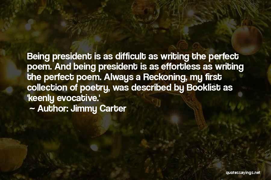 The Reckoning Quotes By Jimmy Carter