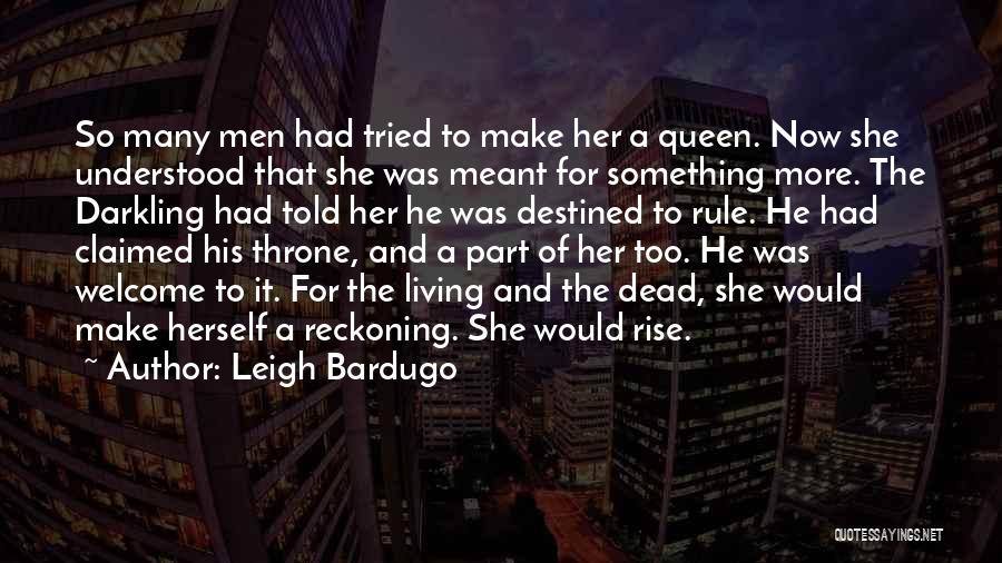 The Reckoning Quotes By Leigh Bardugo