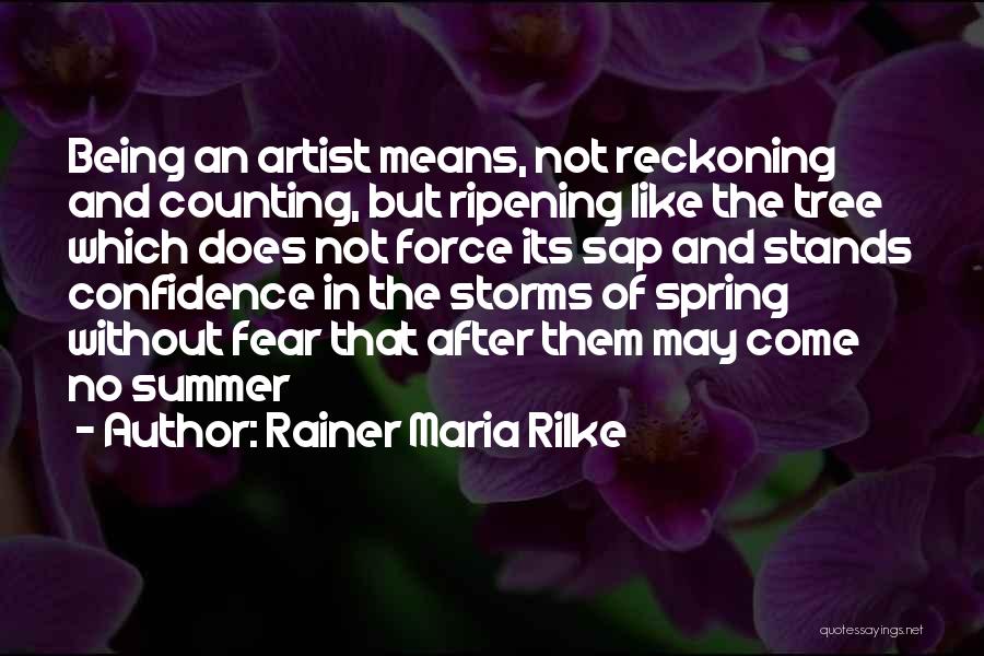 The Reckoning Quotes By Rainer Maria Rilke