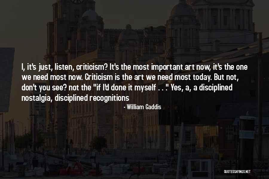 The Recognitions Gaddis Quotes By William Gaddis