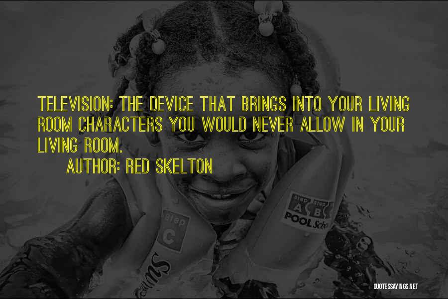 The Red Room Quotes By Red Skelton