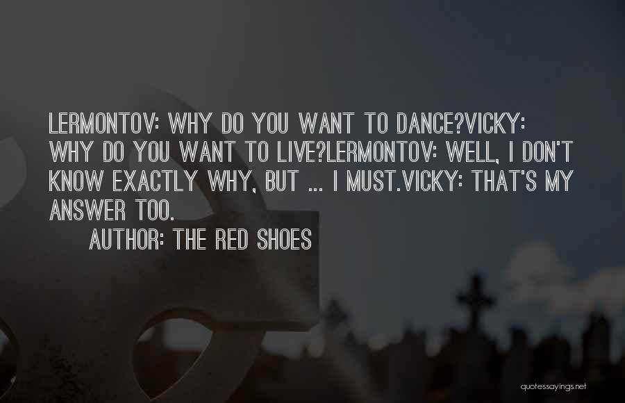 The Red Shoes Quotes 2225143