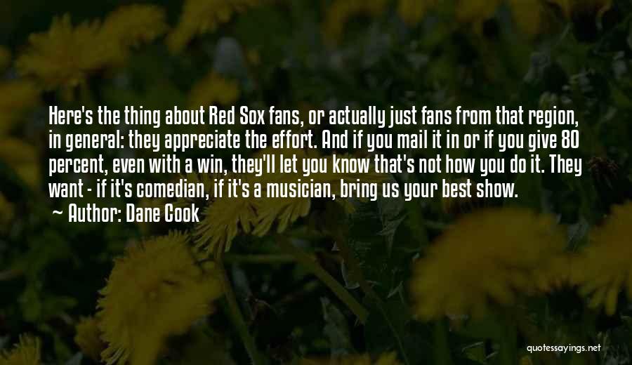 The Red Sox Quotes By Dane Cook