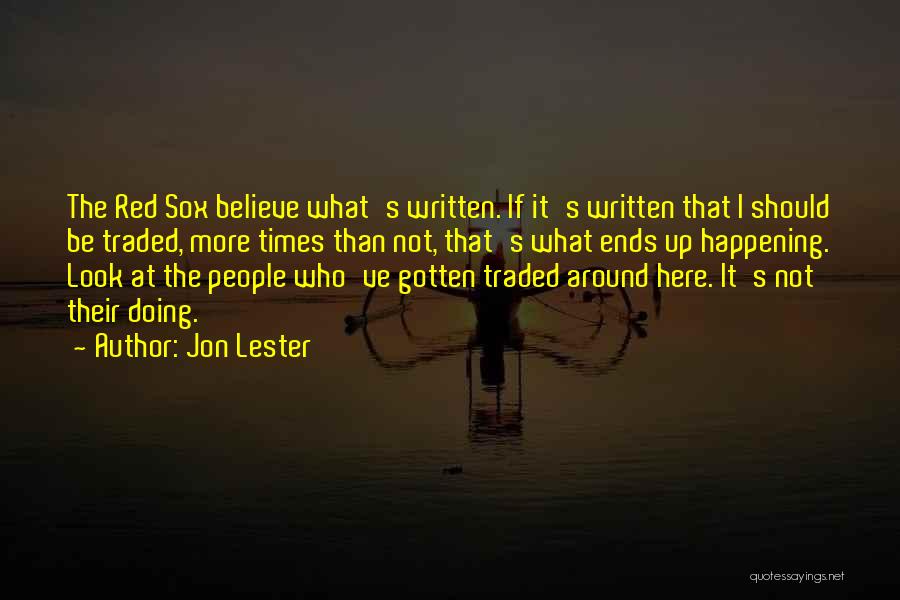 The Red Sox Quotes By Jon Lester