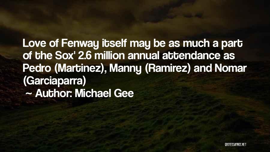 The Red Sox Quotes By Michael Gee