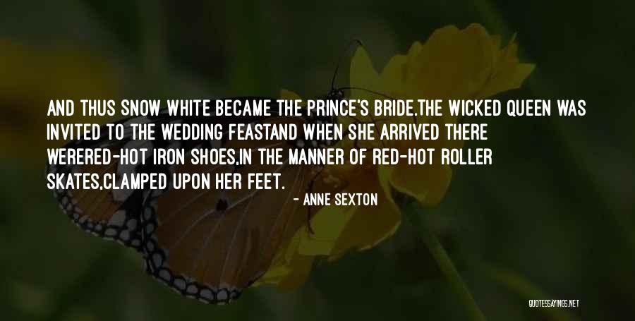 The Red Wedding Quotes By Anne Sexton The Red Wedding Quotes By Anne Sexton