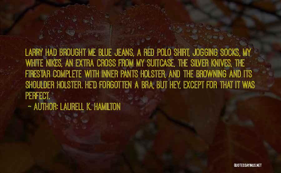 The Red White And Blue Quotes By Laurell K. Hamilton