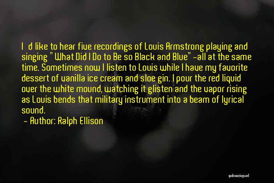 The Red White And Blue Quotes By Ralph Ellison