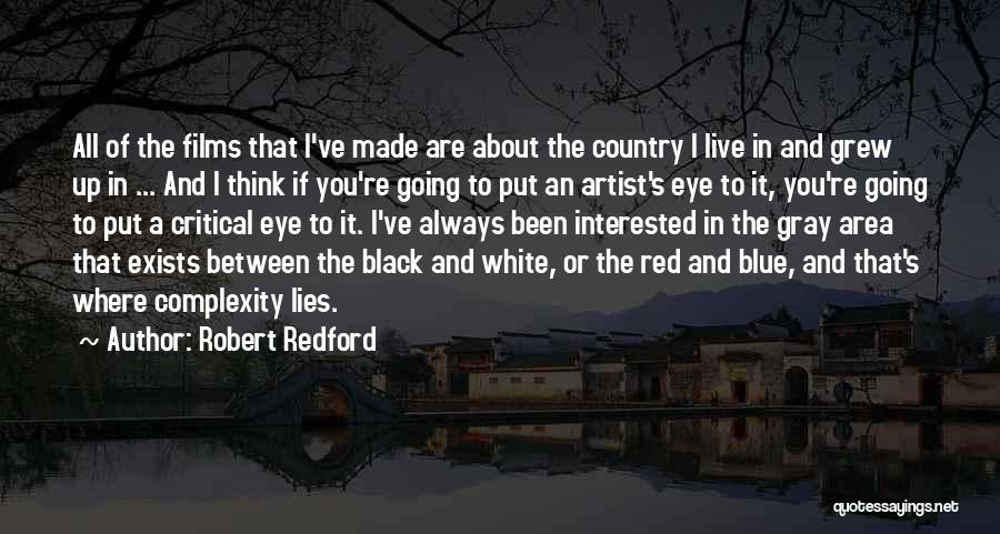 The Red White And Blue Quotes By Robert Redford