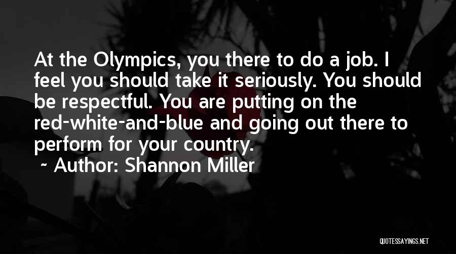 The Red White And Blue Quotes By Shannon Miller