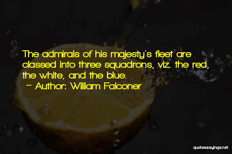 The Red White And Blue Quotes By William Falconer