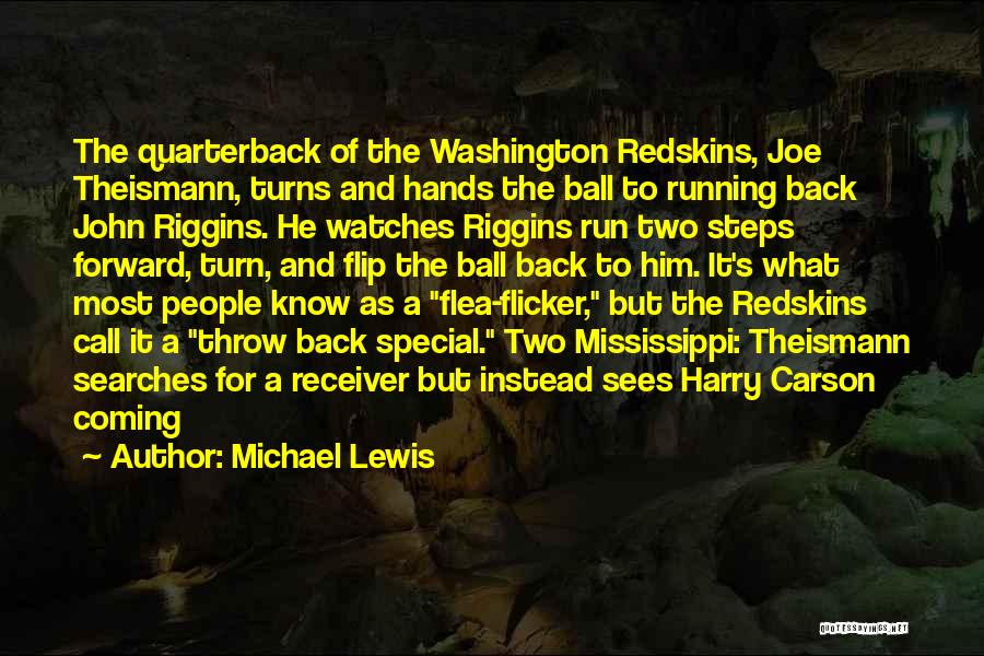 The Redskins Quotes By Michael Lewis