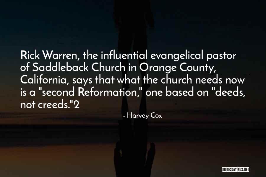 The Reformation Quotes By Harvey Cox The Reformation Quotes By Harvey Cox