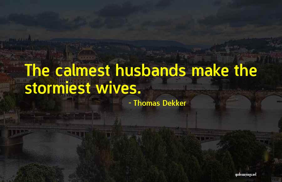 The Relationship Between Grandparents And Grandchildren Quotes By Thomas Dekker The Relationship Between Grandparents And Grandchildren Quotes By Thomas Dekker