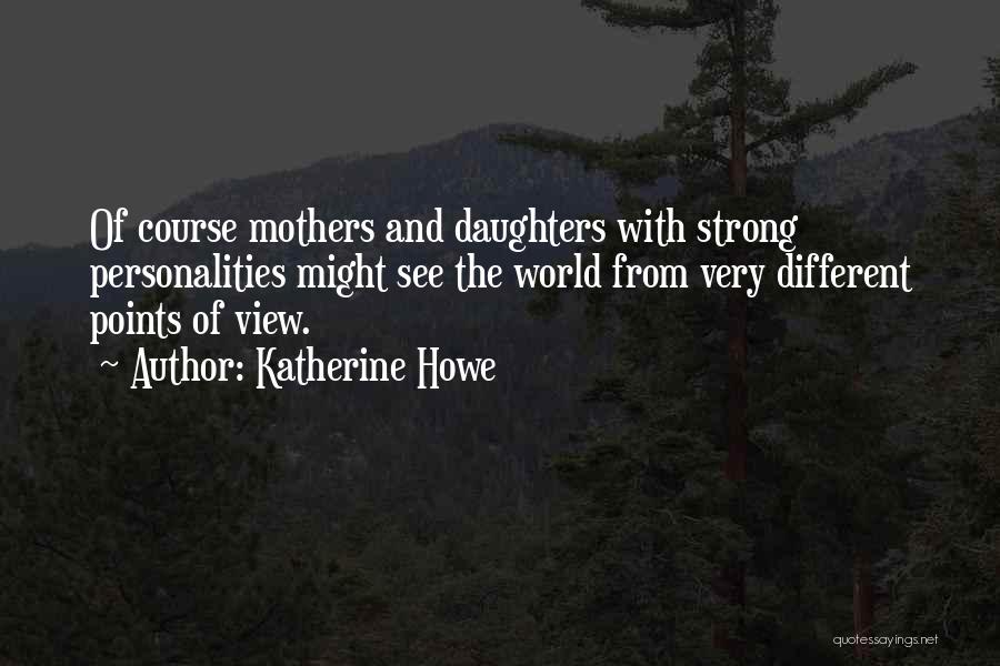 The Relationship Of Mothers And Daughters Quotes By Katherine Howe