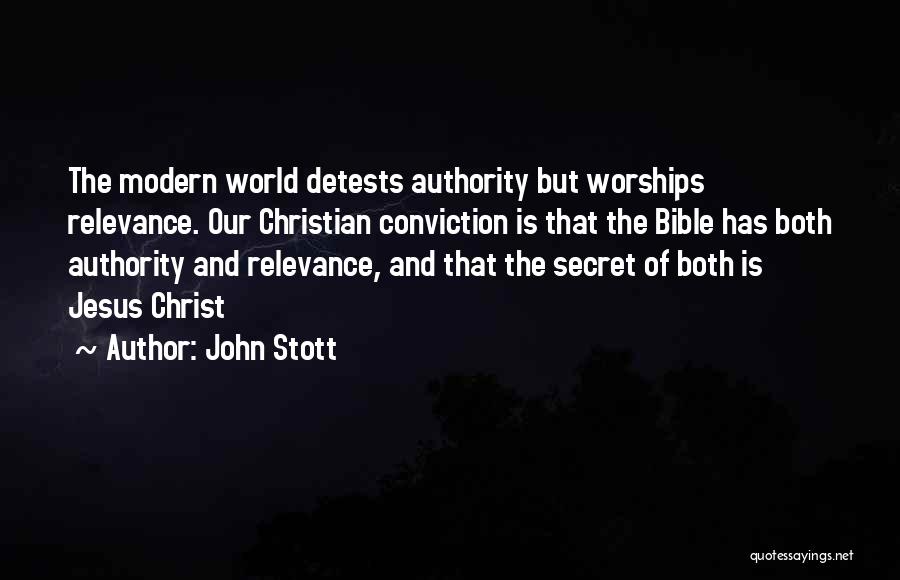 The Relevance Of The Bible Quotes By John Stott