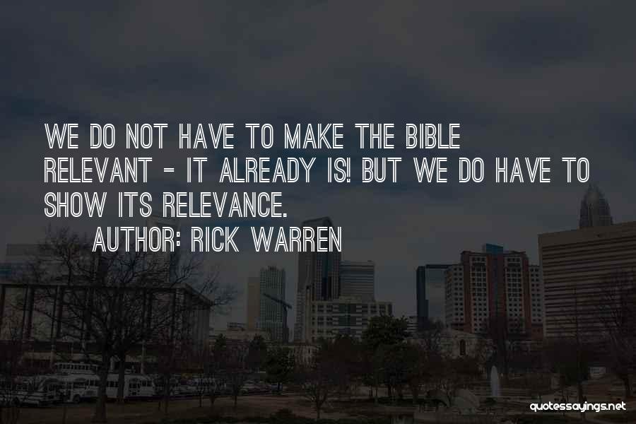 The Relevance Of The Bible Quotes By Rick Warren