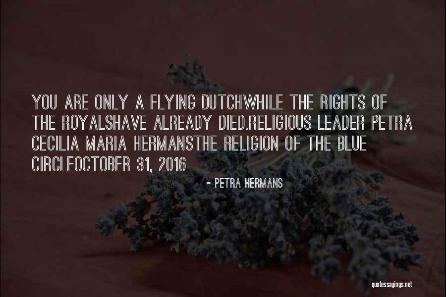 The Religion Of The Blue Circle Quotes By Petra Hermans The Religion Of The Blue Circle Quotes By Petra Hermans