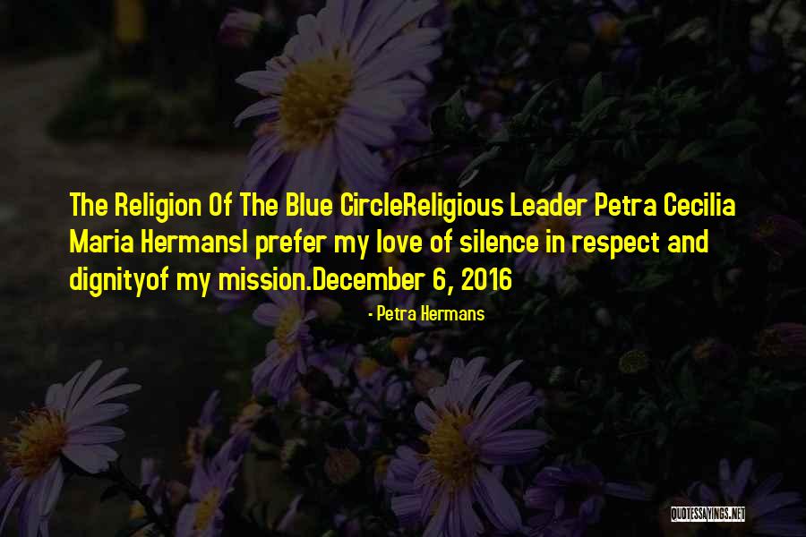 The Religion Of The Blue Circle Quotes By Petra Hermans The Religion Of The Blue Circle Quotes By Petra Hermans