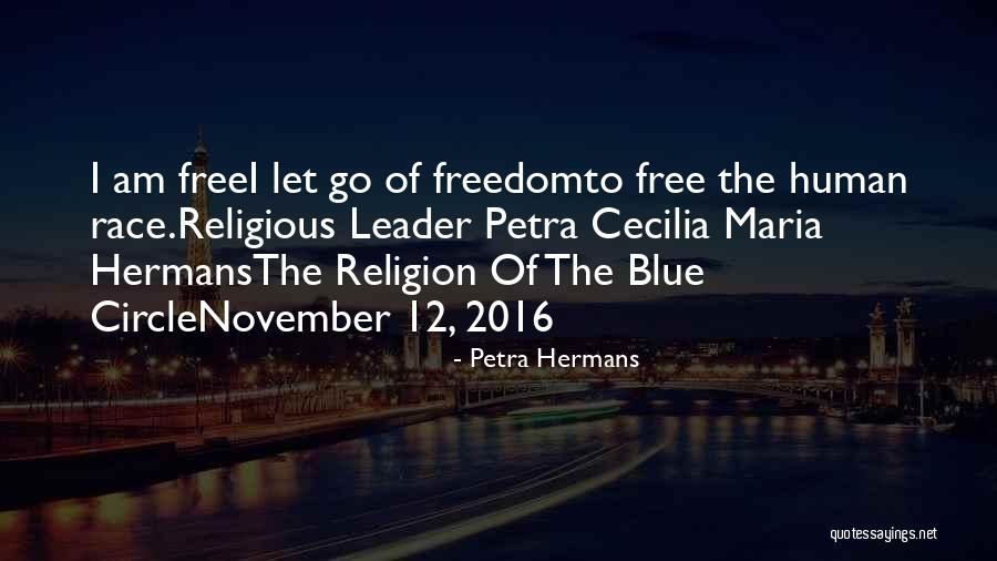 The Religion Of The Blue Circle Quotes By Petra Hermans The Religion Of The Blue Circle Quotes By Petra Hermans