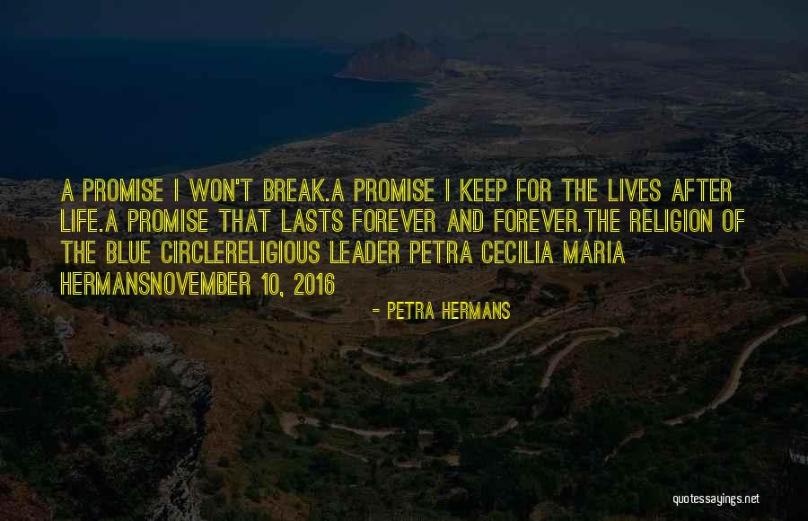 The Religion Of The Blue Circle Quotes By Petra Hermans The Religion Of The Blue Circle Quotes By Petra Hermans
