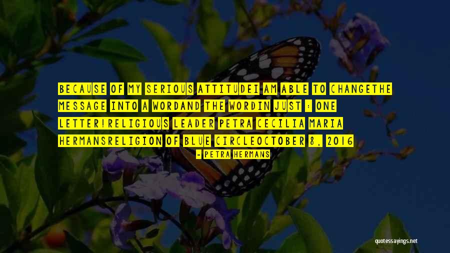 The Religion Of The Blue Circle Quotes By Petra Hermans The Religion Of The Blue Circle Quotes By Petra Hermans