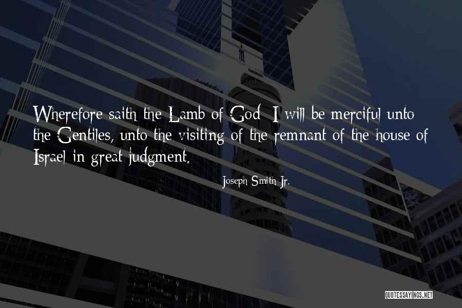The Remnant Quotes By Joseph Smith Jr. The Remnant Quotes By Joseph Smith Jr.