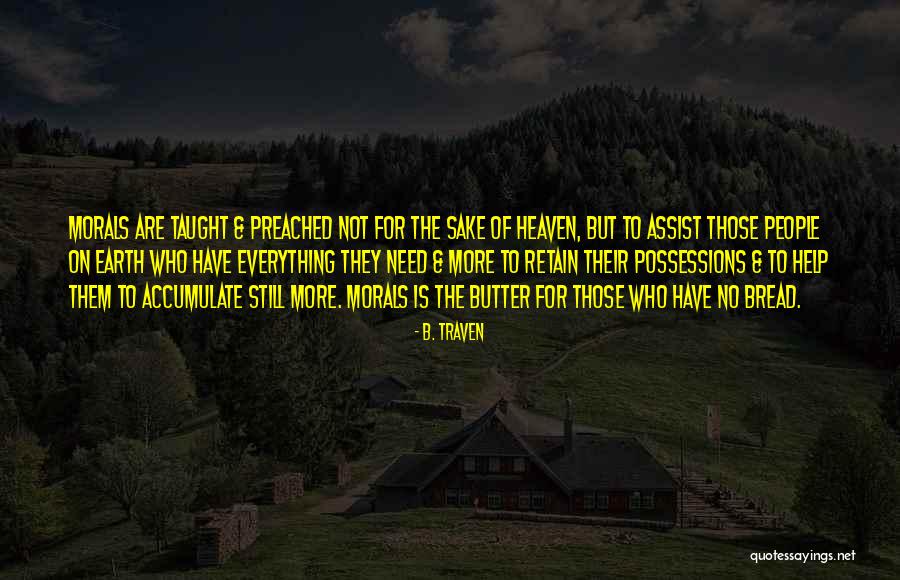 The Renegade Royals Quotes By B. Traven The Renegade Royals Quotes By B. Traven