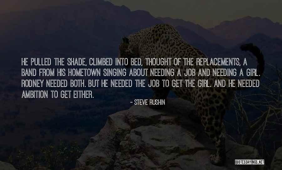 The Replacements Band Quotes By Steve Rushin The Replacements Band Quotes By Steve Rushin