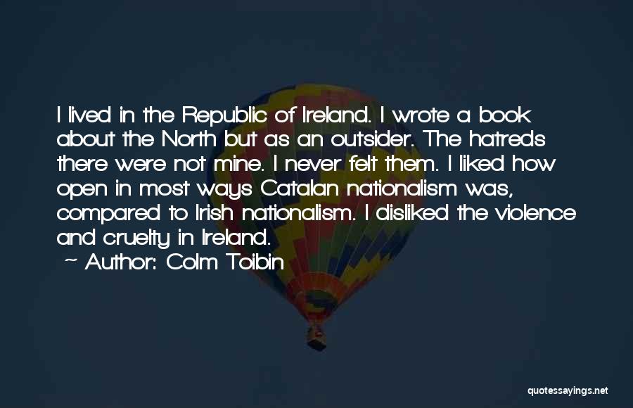 The Republic Book 7 Quotes By Colm Toibin