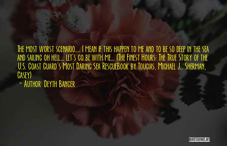 The Rescue Book Quotes By Deyth Banger