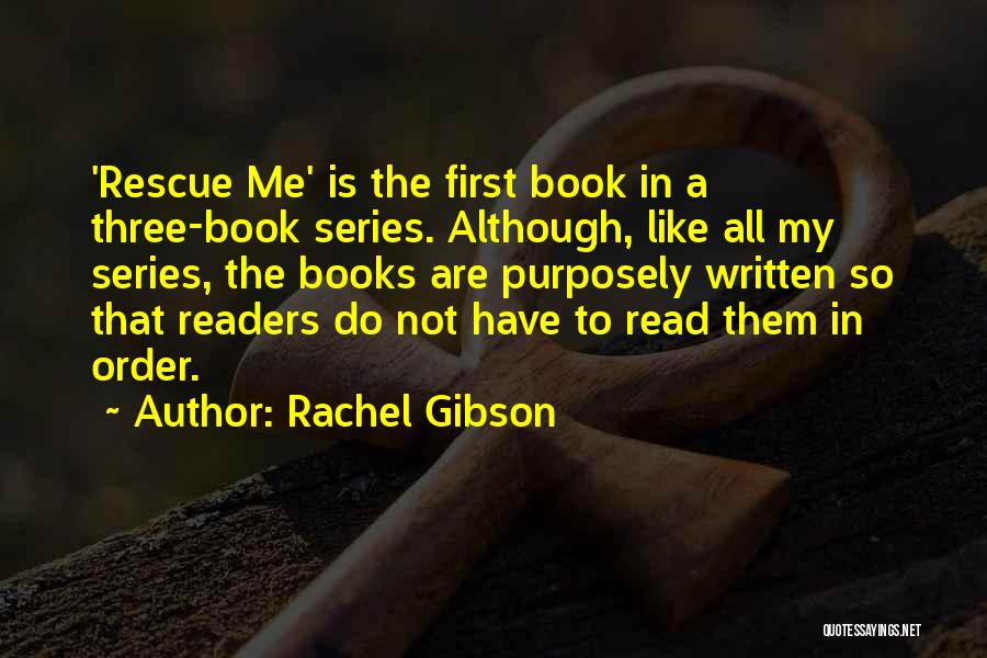 The Rescue Book Quotes By Rachel Gibson