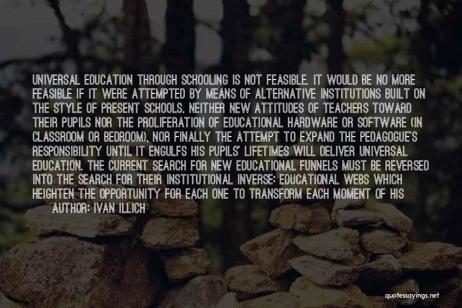 The Responsibility Of Teachers Quotes By Ivan Illich