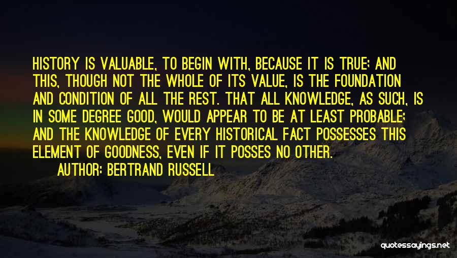 The Rest Is History Quotes By Bertrand Russell