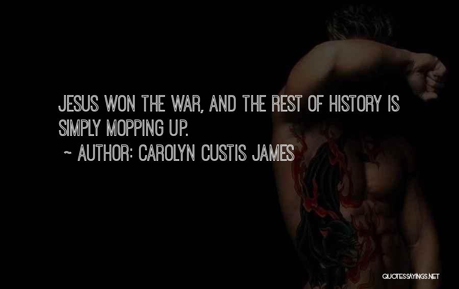 The Rest Is History Quotes By Carolyn Custis James