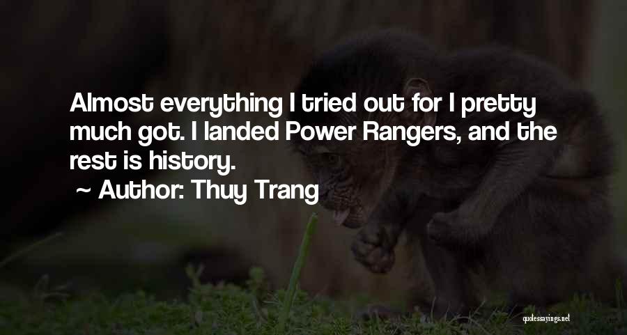 The Rest Is History Quotes By Thuy Trang