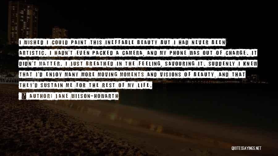 The Rest Of My Life Quotes By Jane Wilson-Howarth