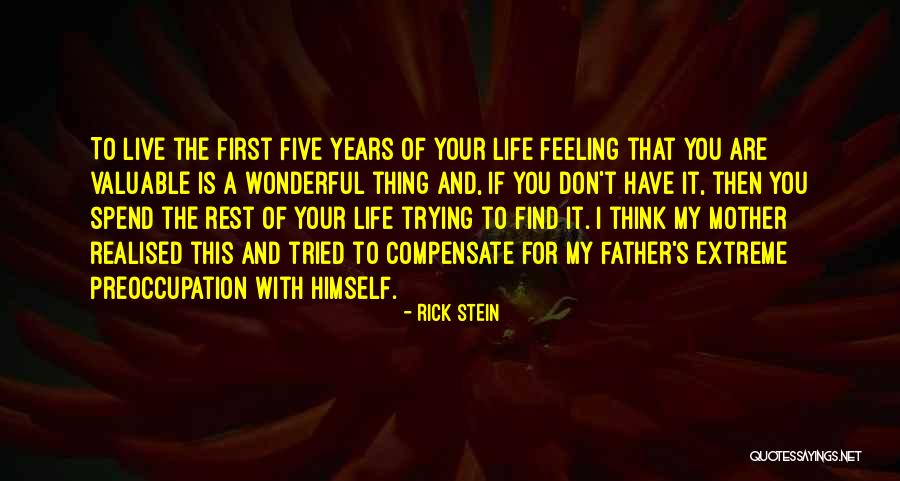 The Rest Of My Life Quotes By Rick Stein