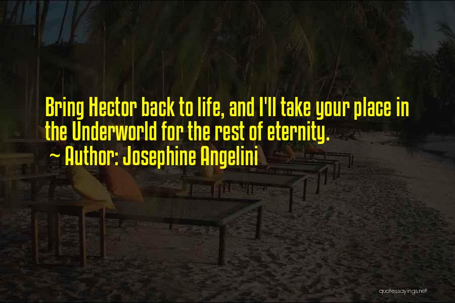 The Rest Of Your Life Quotes By Josephine Angelini